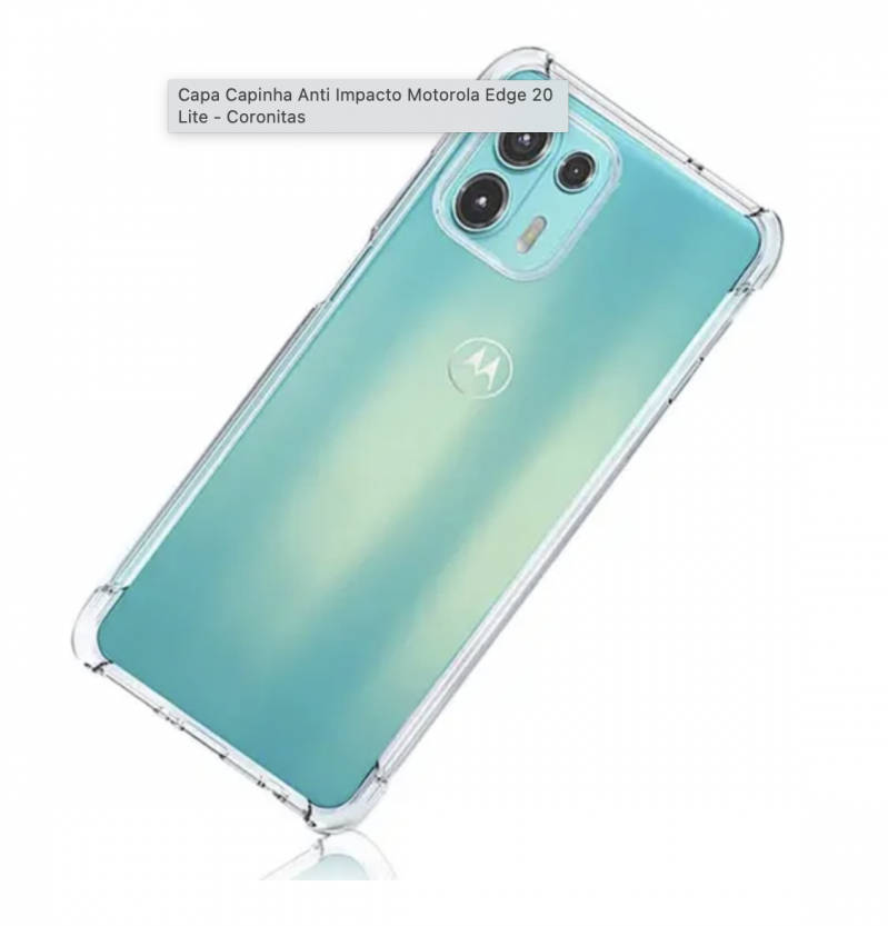 CAPA TRANSPARENTE MOTOROLA EDGE 20 LITE