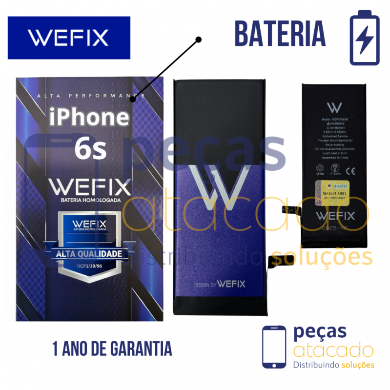 BA-0613 BATERIA WEFIX IPHONE 6S (A1633) ANATEL (1 ANO DE GARANTIA)