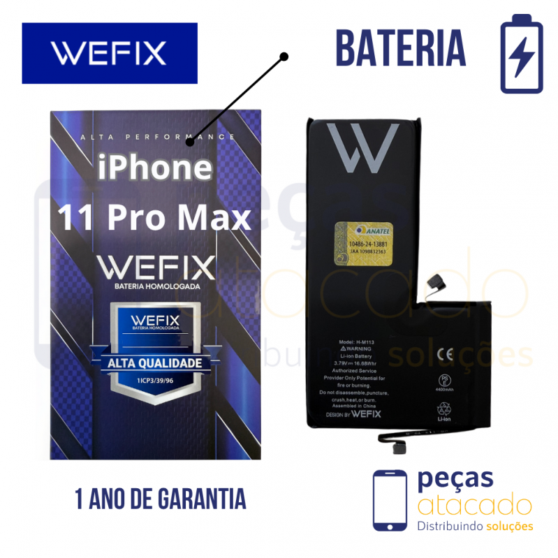 BA-0607 BATERIA WEFIX IPHONE 11 PRO MAX (A2161) ANATEL (1 ANO DE GARANTIA)