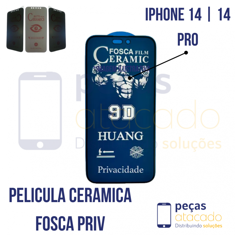 P-0734 PELICULA IPHONE 14 | 14 PRO CERAMICA FOSCA PRIVACIDADE
