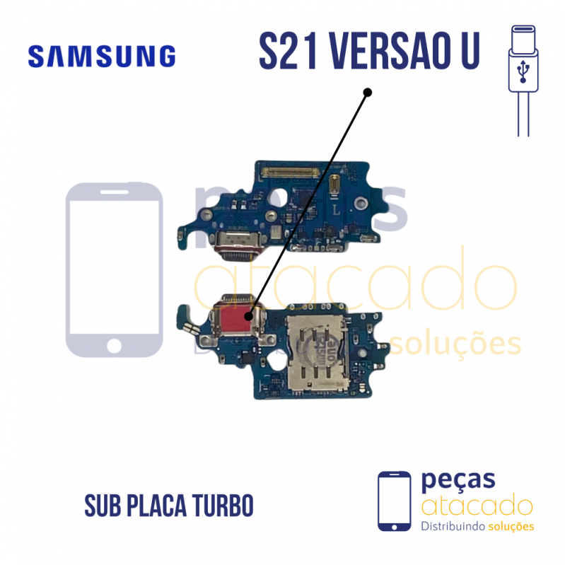 SB-0088 SUB PLACA DE CARGA SAMSUNG S21 (U) TURBO