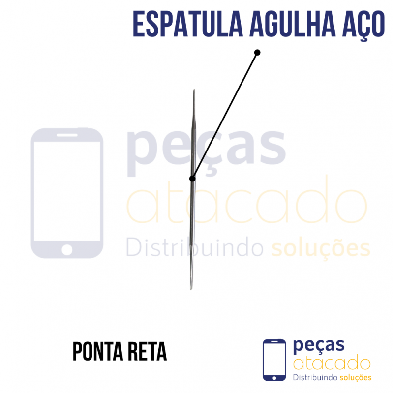 ESPATULA AGULHA DE AÇO PONTA RETA