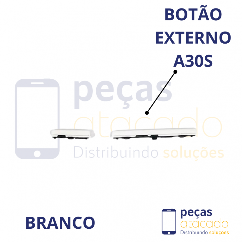 BE-0033 BOTAO EXTERNO SAMSUNG A30S (Branco)