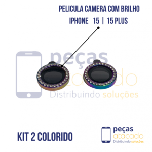 PELICULA DE CAMERA IPHONE 15 | 15 PLUS COM BRILHO COLORIDA (KIT)